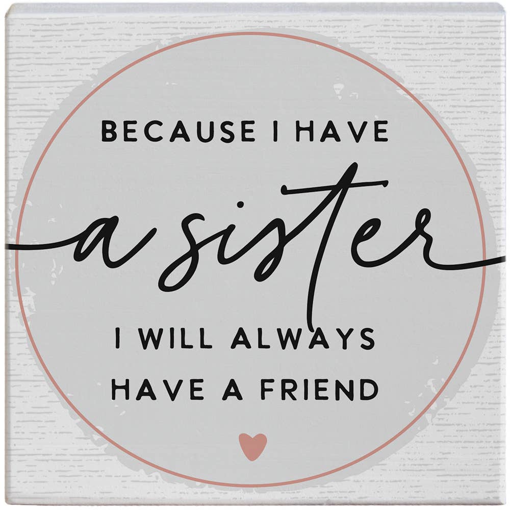 I Have A Sister - Gift-A-Block
