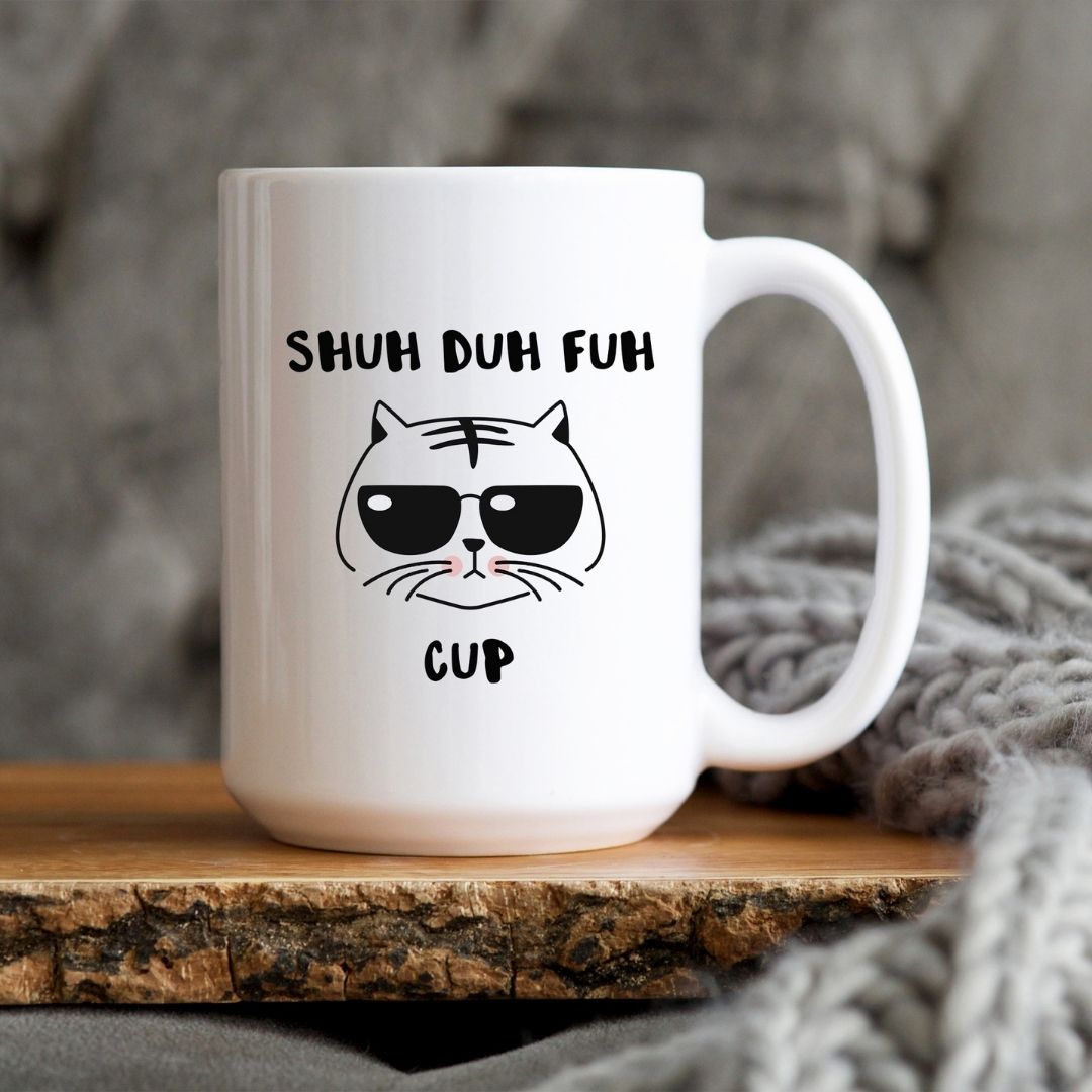 Shuh Duh Fuh Cup Mug
